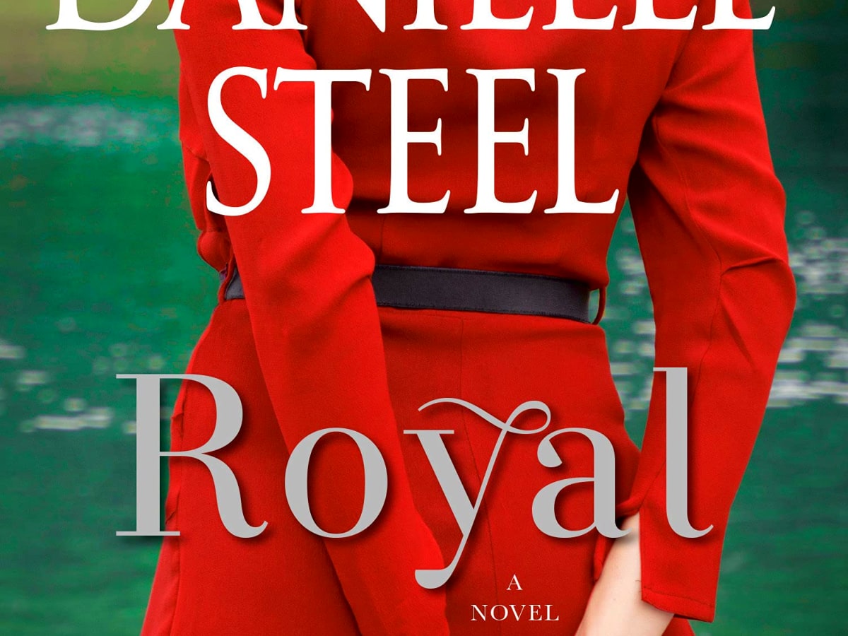 Royal | The Complete List of Danielle Steel Books in Order