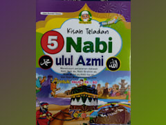 Kisah Teladan 5 Nabi Ulul Azmi
