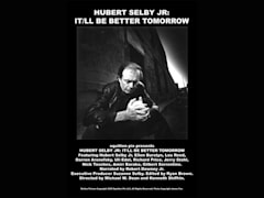 Hubert Selby Jr: It/ll Be Better Tomorrow