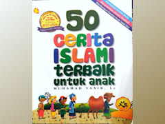 50 Cerita Islami Terbaik Untuk Anak