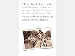 A Few Days Full of Trouble: A Memoir of the Lynching of Emmett Till