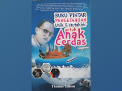Buku Pintar Pengetahuan Unik & Mutakhir untuk Anak Cerdas