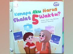 Kenapa Aku Harus Sholat 5 Waktu