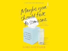 Maybe You Should Talk to Someone