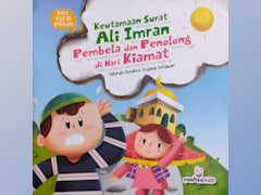 Keutamaan Surat Ali Imran Pembela dan Penolong di Hari Kiamat