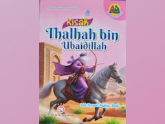 Kisah Thalhah bin Ubaidillah