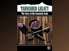 Tarnished Legacy: The Story of the Comstock Lode