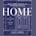 Home: The Foundations of Enduring Spaces
