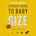 A Dude's Guide to Baby Size