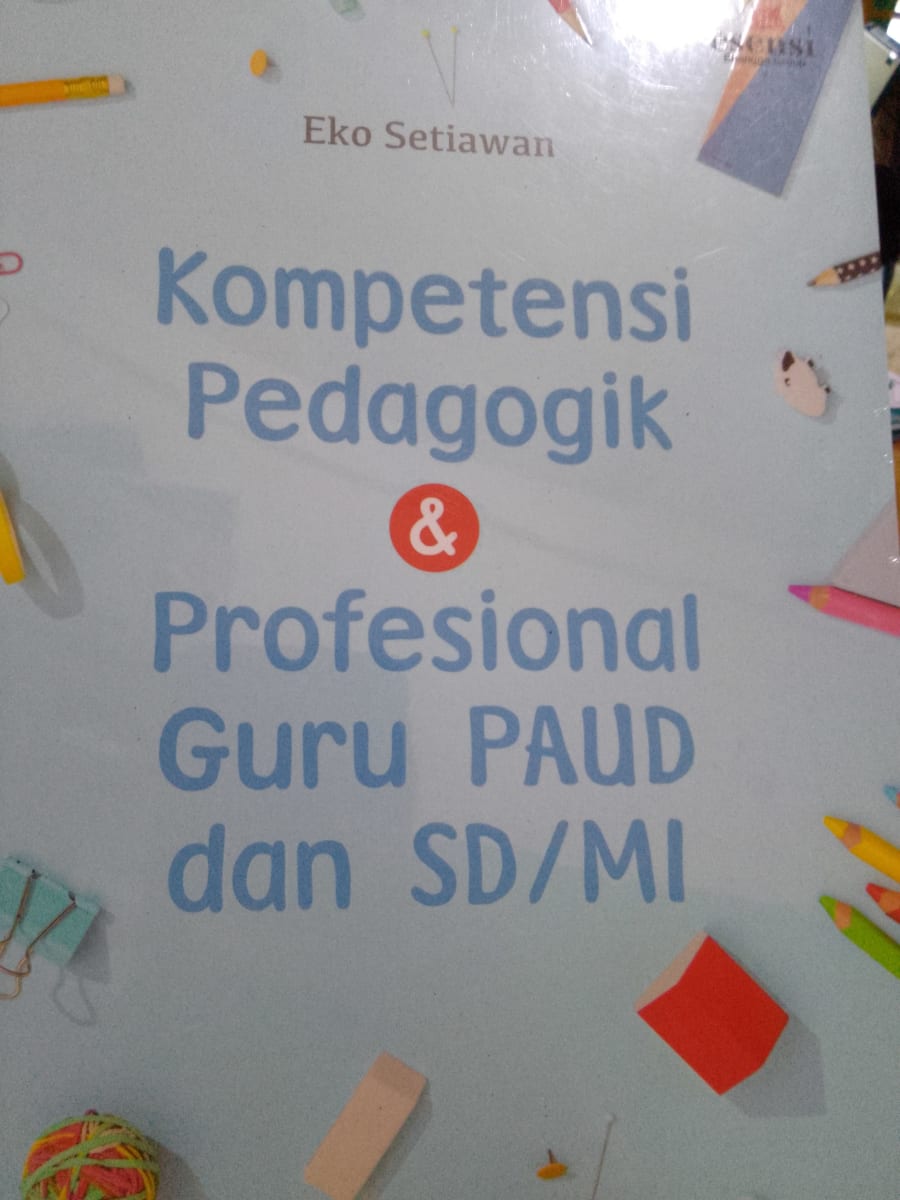 KOMPETENSI PEDAGOGIK & PROFESIONALISME GURU PAUD DAN SD