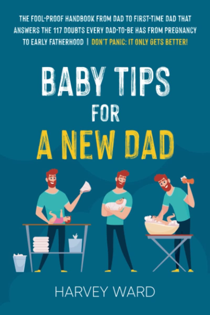 Baby Tips For A New Dad