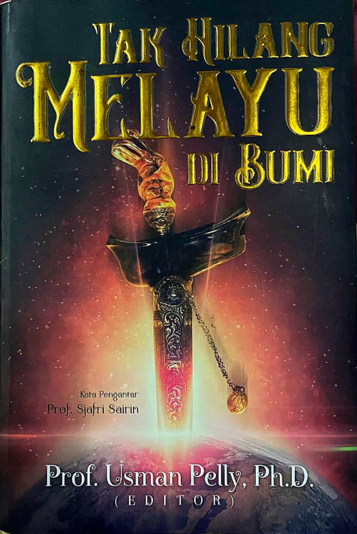 Tak Hilang Melayu di Bumi