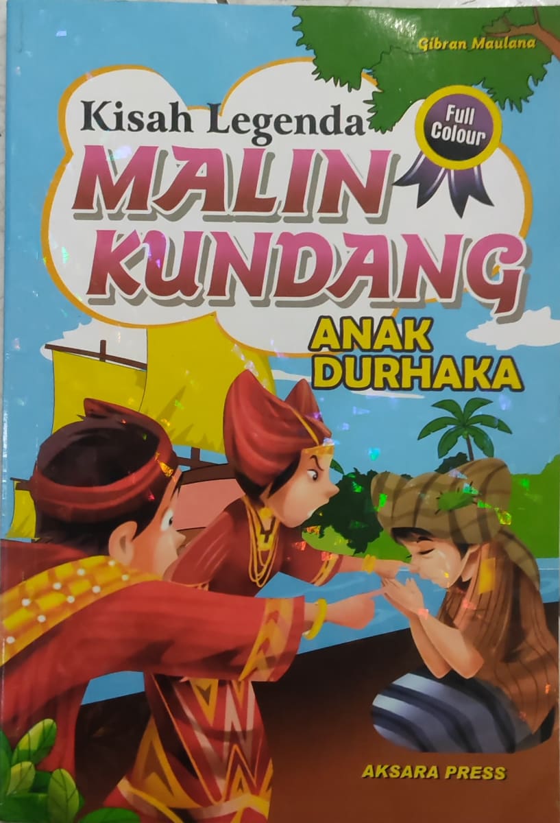 Malin Kundang Anak Durhaka