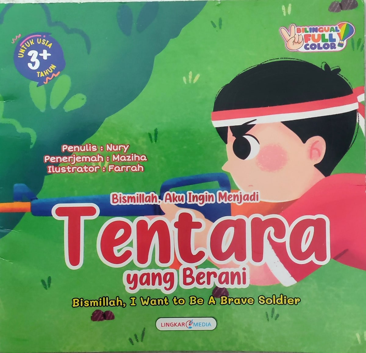 Bismillah, Aku Ingin Menjadi Tentara yang Berani