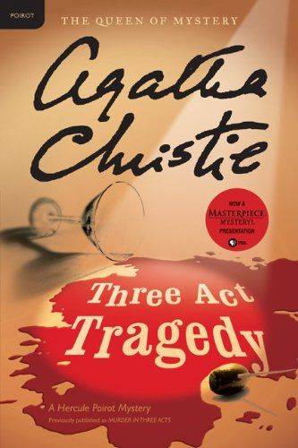 Three Act Tragedy ((Hercule Poirot, #11))