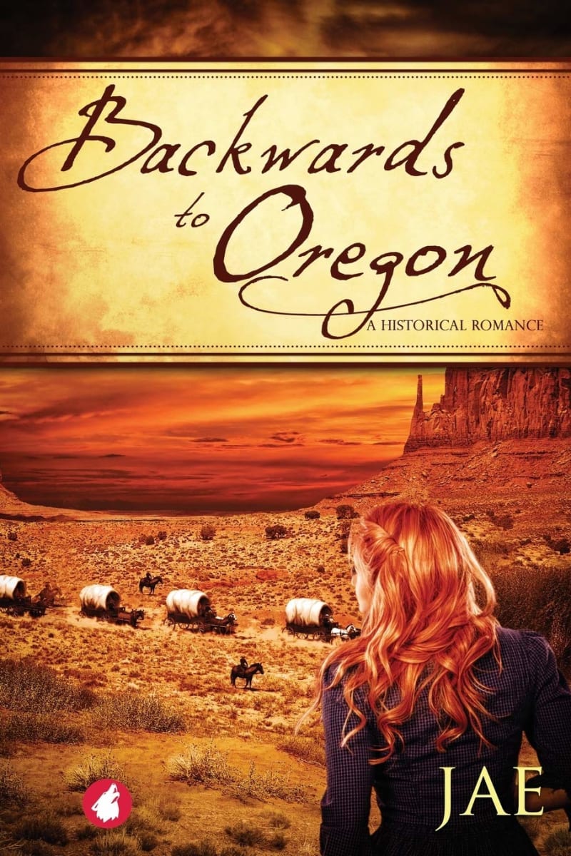 Backwards to Oregon (The Oregon Series, #1)