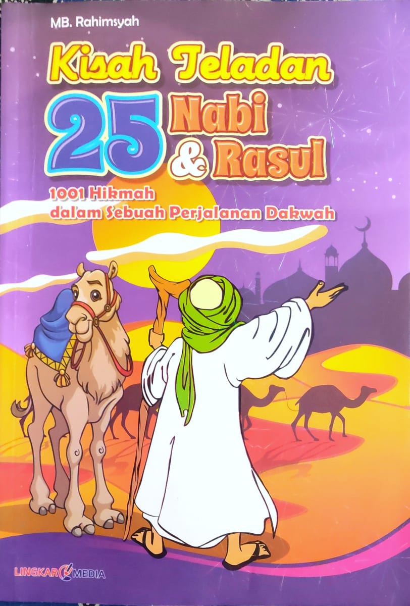 Kisah Teladan 25 Nabi & Rasul