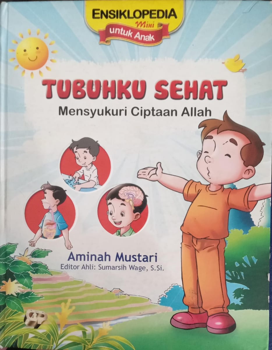 Tubuhku Sehat Mensyukuri Ciptaan Allah