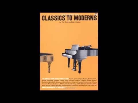 Classics to Moderns in the Intermediate Grade (Music for Millions, Vol 37)