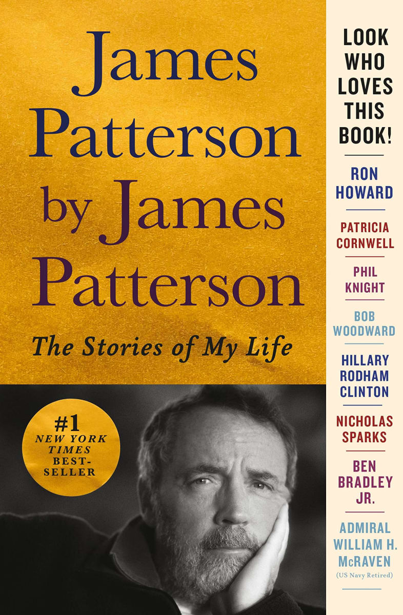 James Patterson by James Patterson: The Stories of My Life