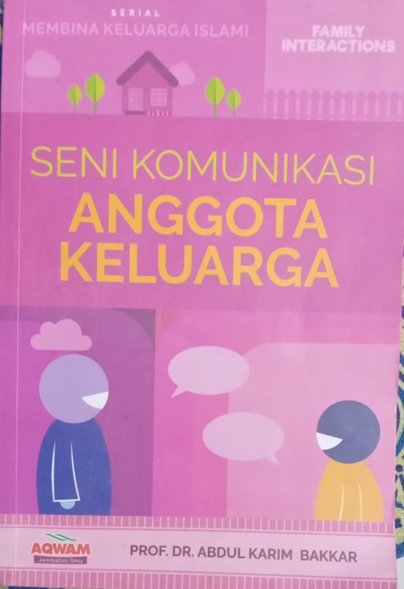 Seni Komunikasi Anggota Keluarga