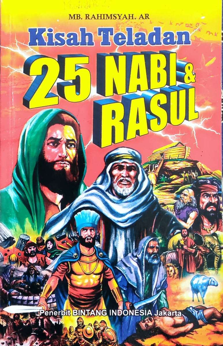 Kisah Teladan 25 Nabi & Rasul