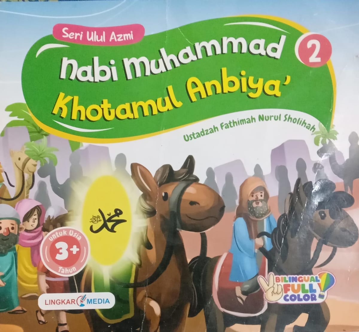 Nabi Muhammad Khoamul Anbiya' 2
