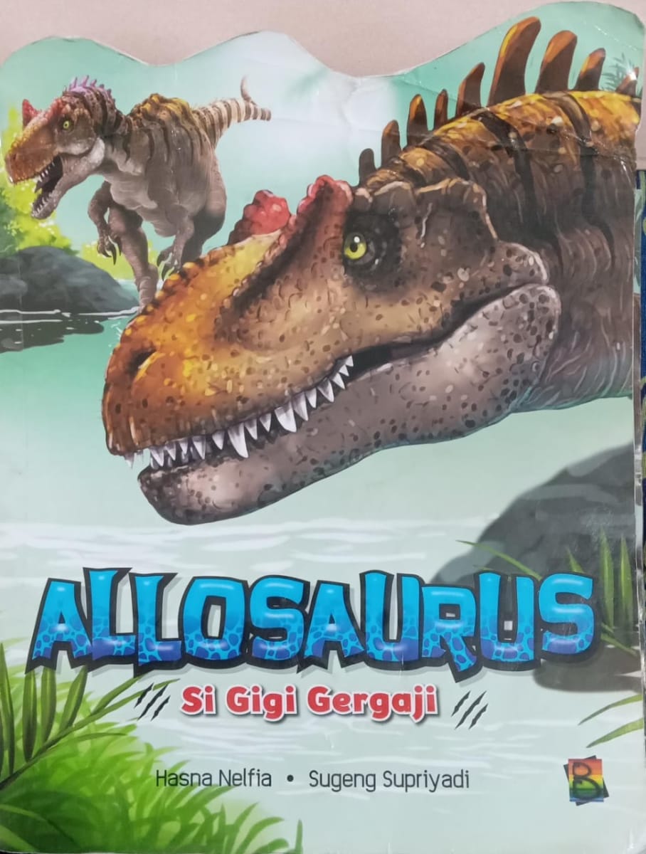 Allosaurus Si Gigi Gergaji