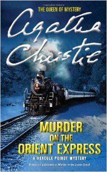 Murder on the Orient Express (Hercule Poirot, #10) 