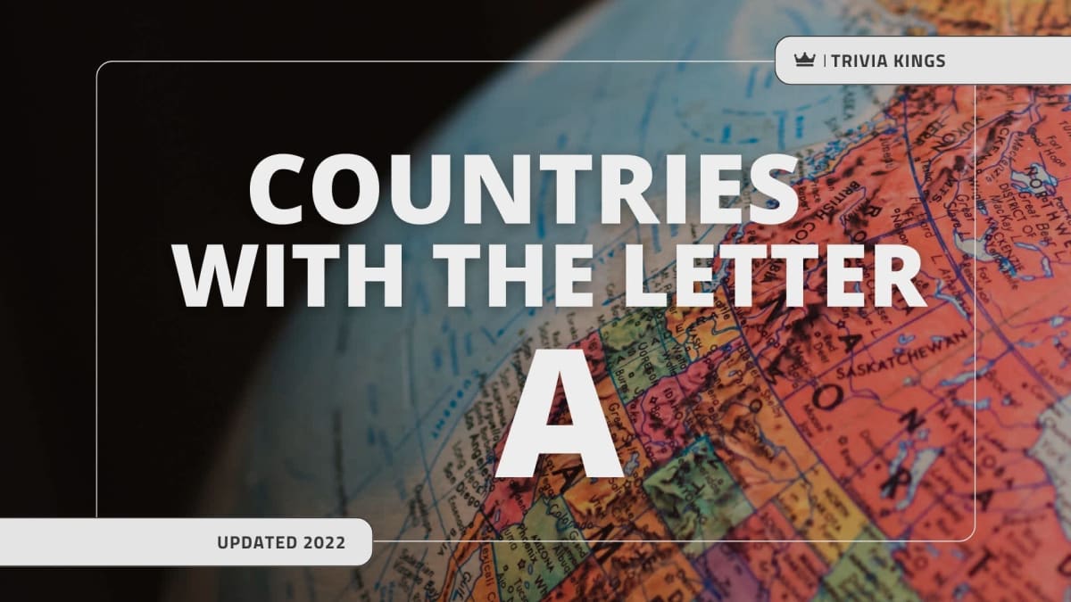 All 11 Countries that start with A (List includes flags, capitals, currencies, and more!