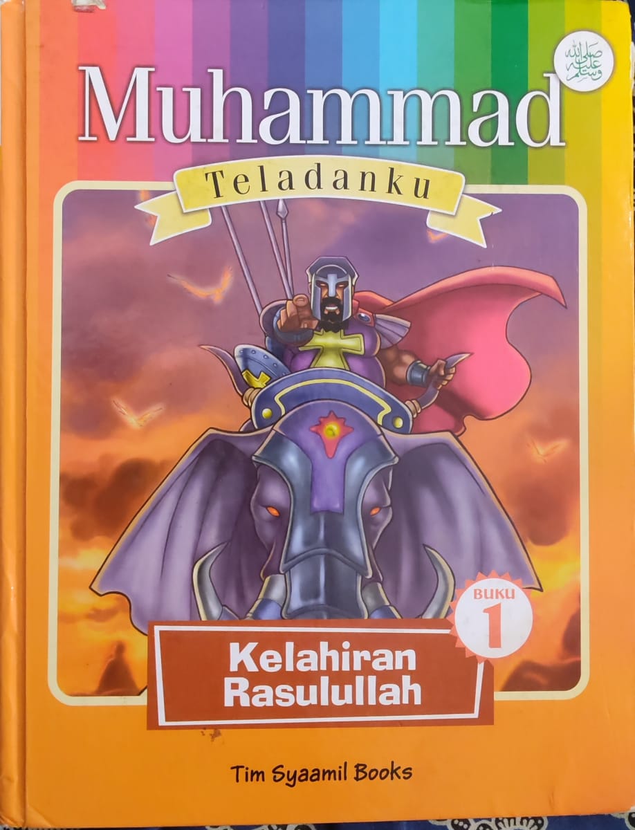 Muhamma Teladanku: Kelahiran Rasulullah
