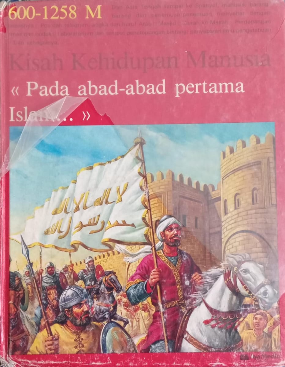 Kisah Kehidupan Manusia Pada Abad-Abad Pertama Islam