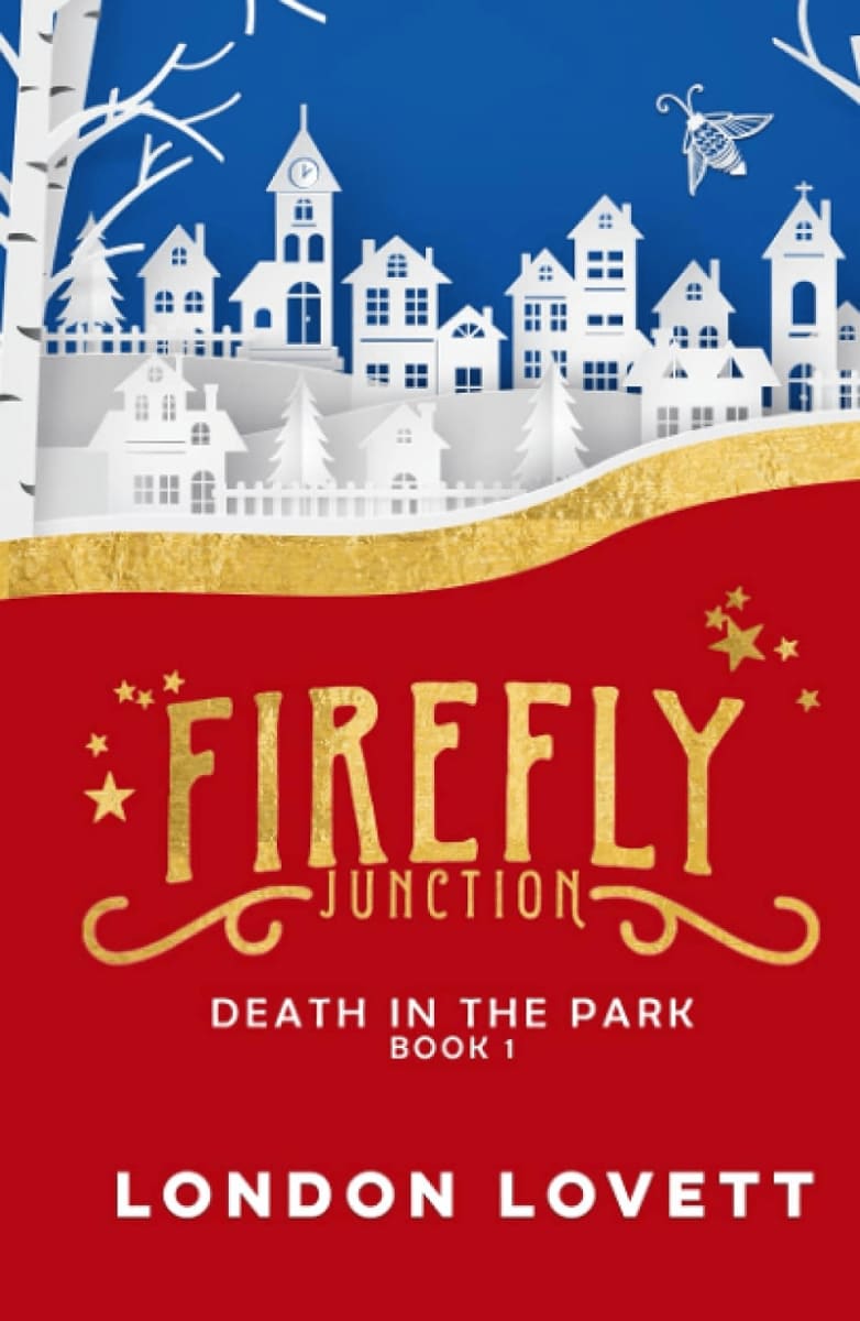 Firefly Junction 1: Death In The Park