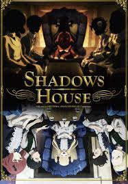 Shadows house