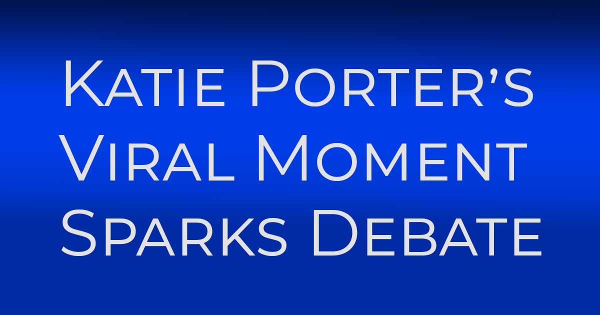 Katie Porter Faces Fallout from Viral Outbursts; No Clear “Win” for Los Angeles