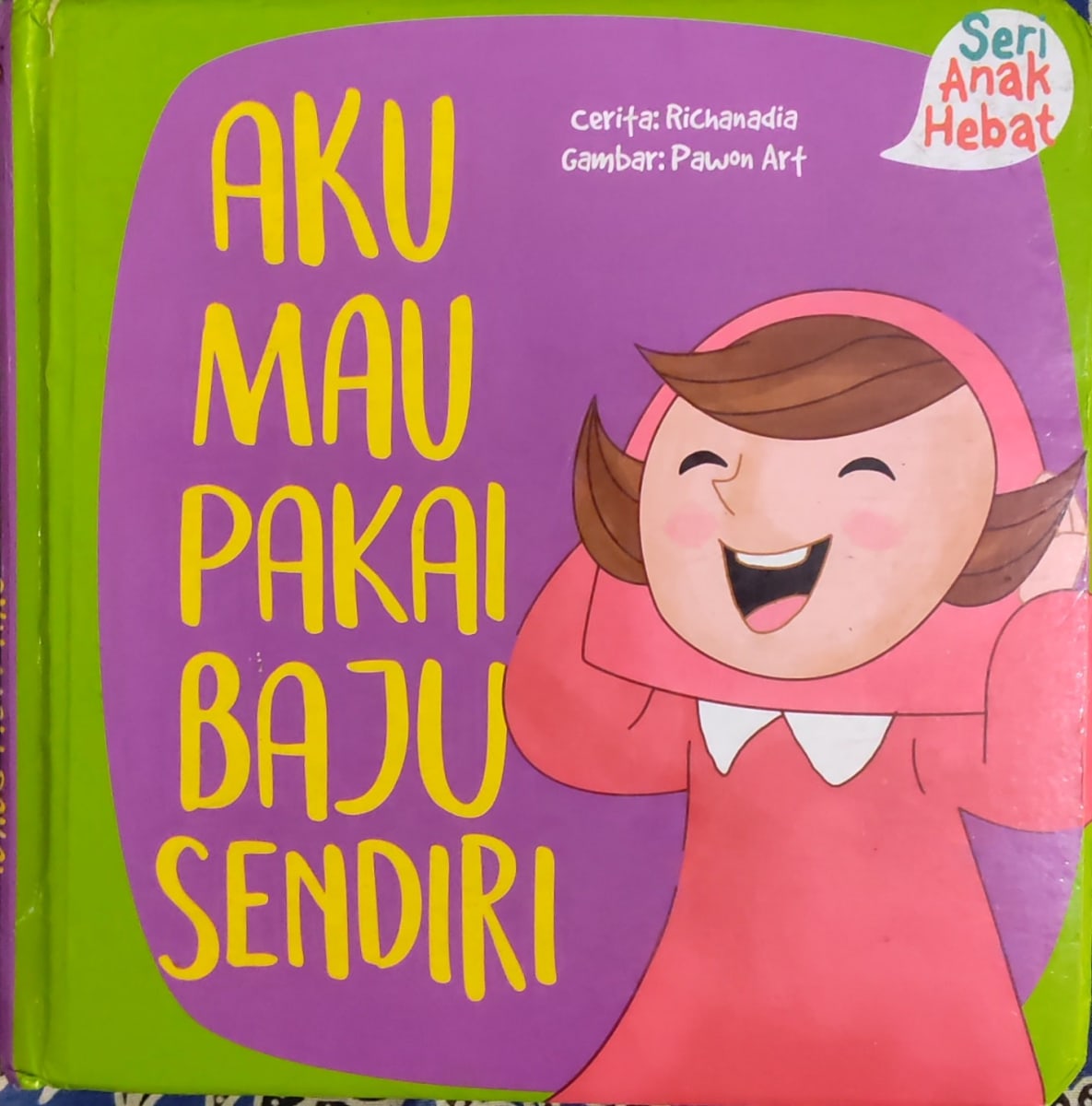 Aku Mau Pakai Baju Sendiri