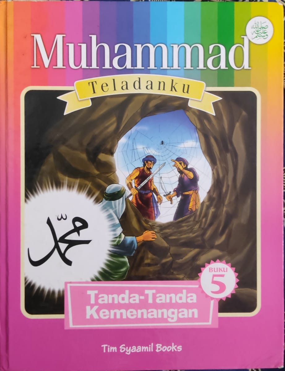 Muhammad Teladanku: Tanda-Tanda Kemenangan