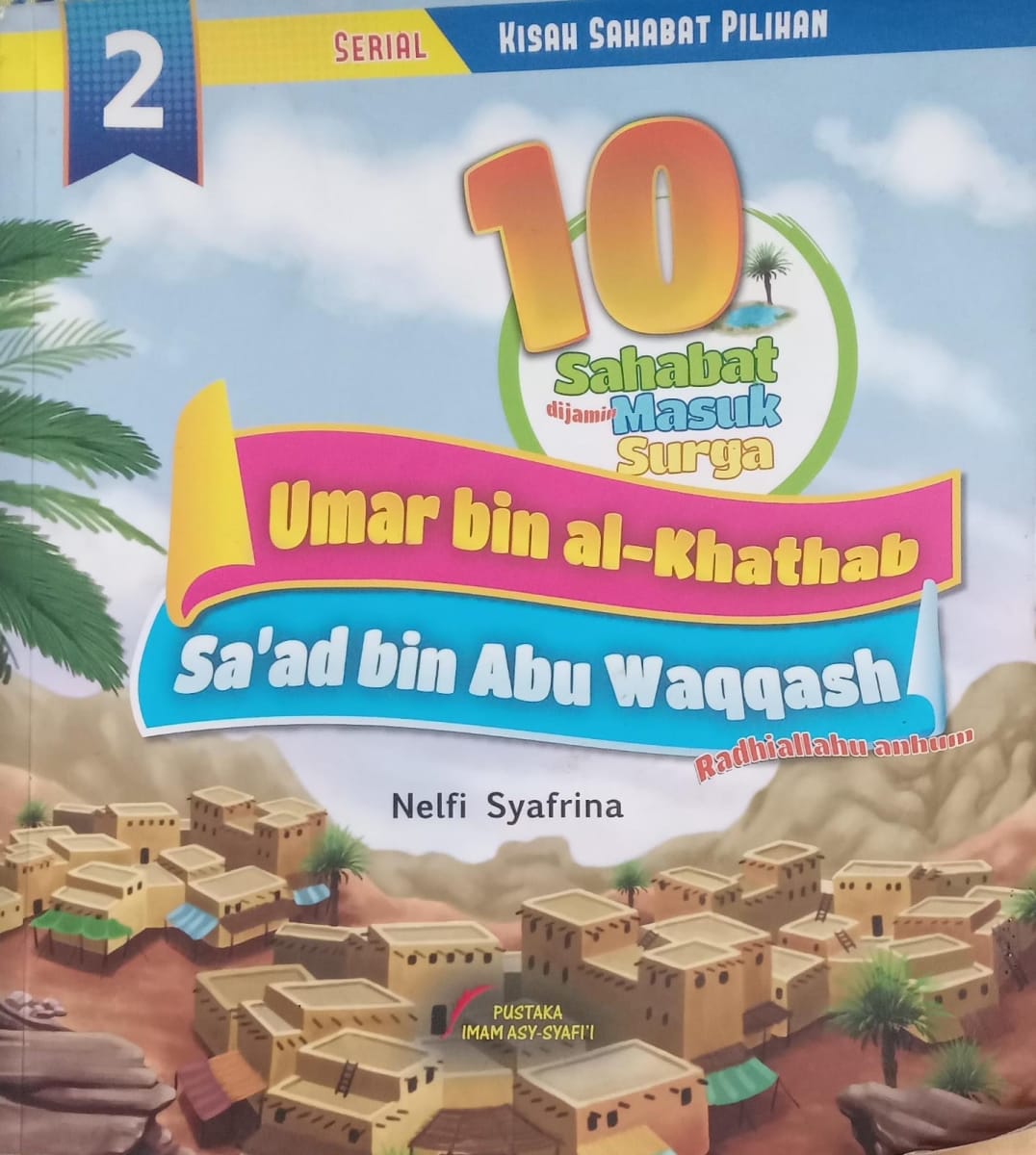 Umar bin al-Khathab & Sa'ad bin Abi Waqqash RA.