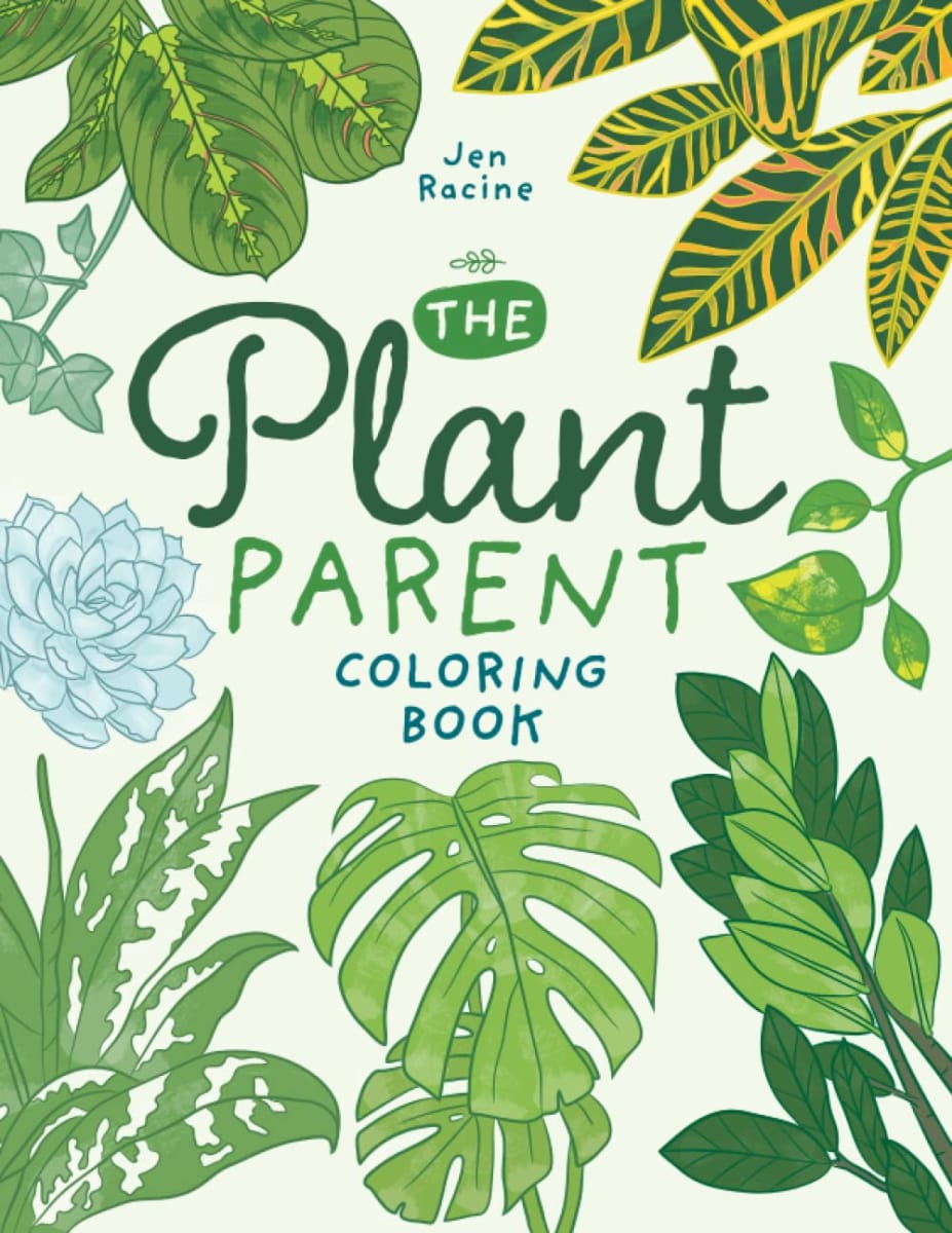 The Plant Parent Coloring Book