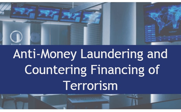 Anti-Money Laundering and Countering Financing of Terrorism