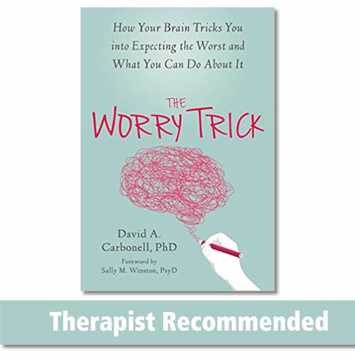 The Worry Trick