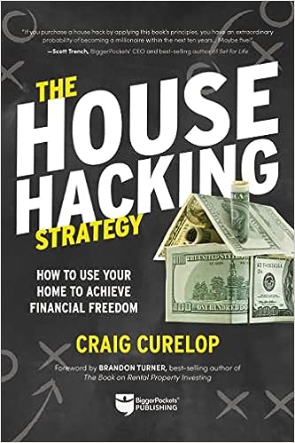 The House Hacking Strategy