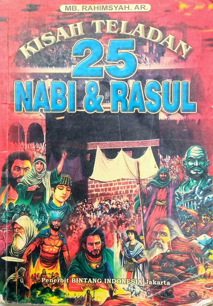 Kisah Teladan 25 Nabi & Rasul