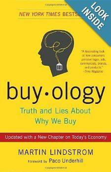 Buyology: Truth and Lies About Why We Buy