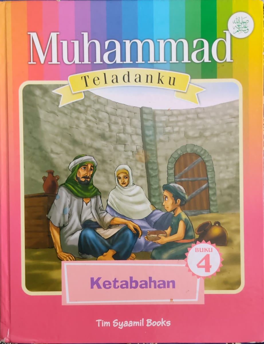 Muhammad Teladanku: Ketabahan
