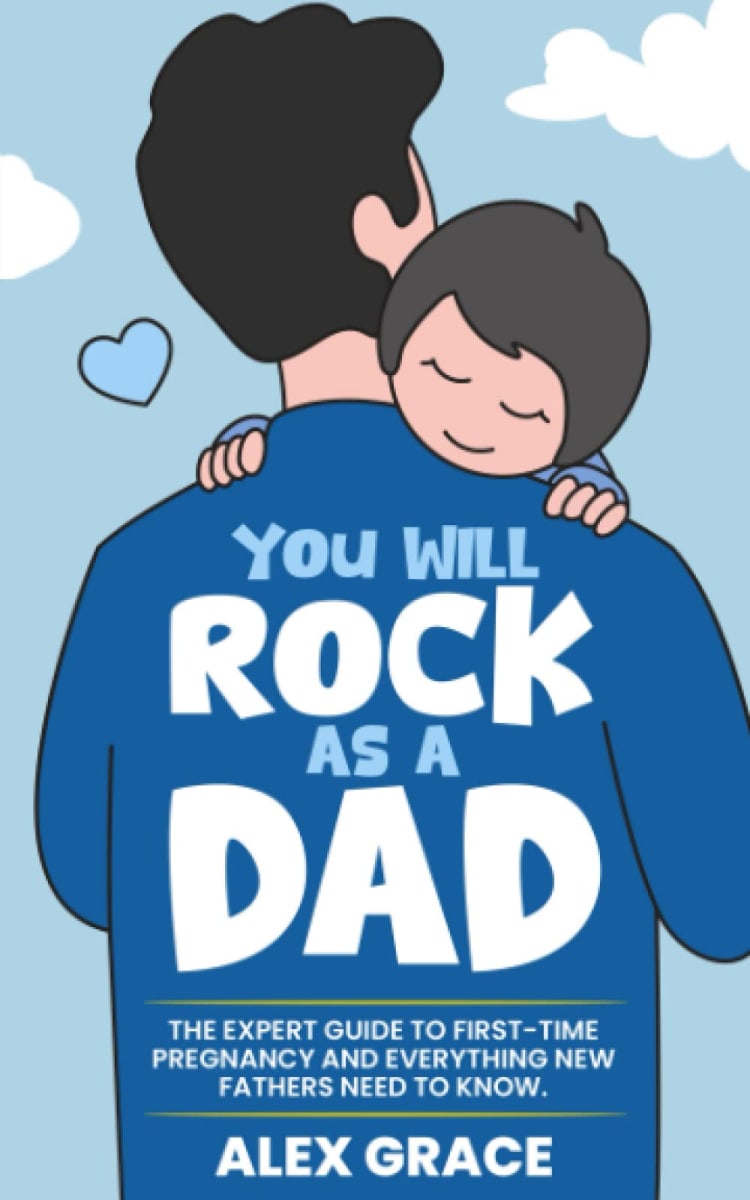 You Will Rock As a Dad!