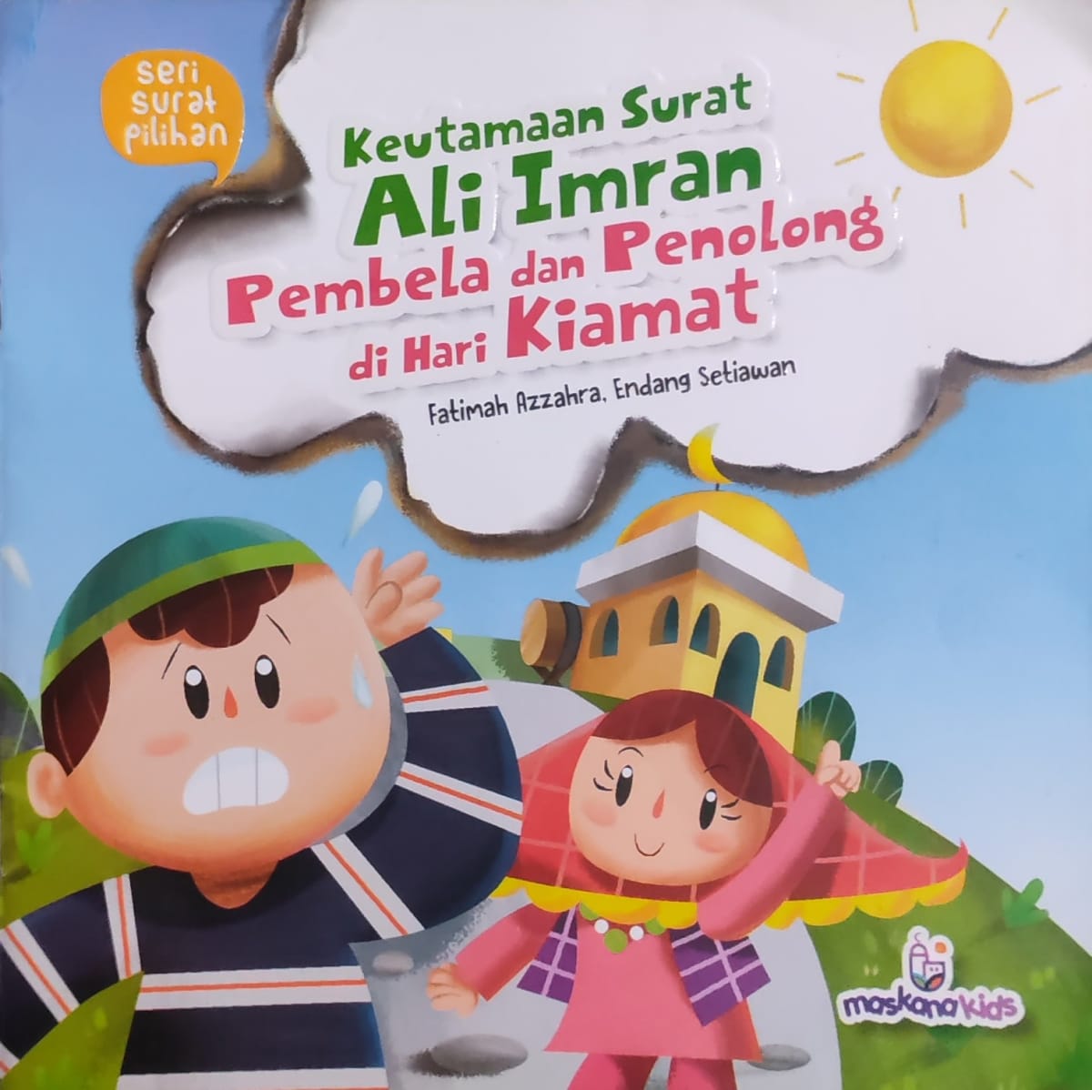 Keutamaan Surat Ali Imran Pembela dan Penolong di Hari Kiamat
