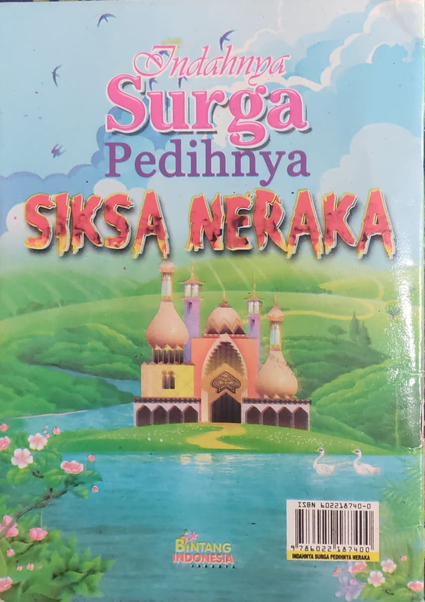 Indahnya Surga dan Pedihnya Siksa Neraka