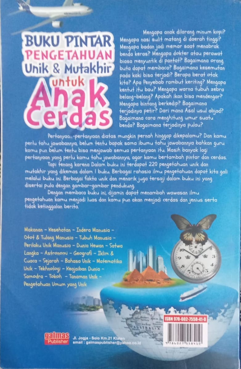Buku Pintar Pengetahuan Unik & Mutakhir untuk Anak Cerdas