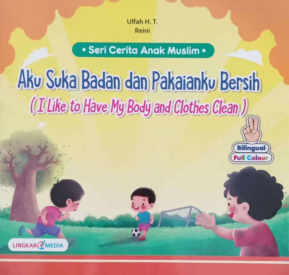 Aku Suka Badan dan Pakain Bersih
